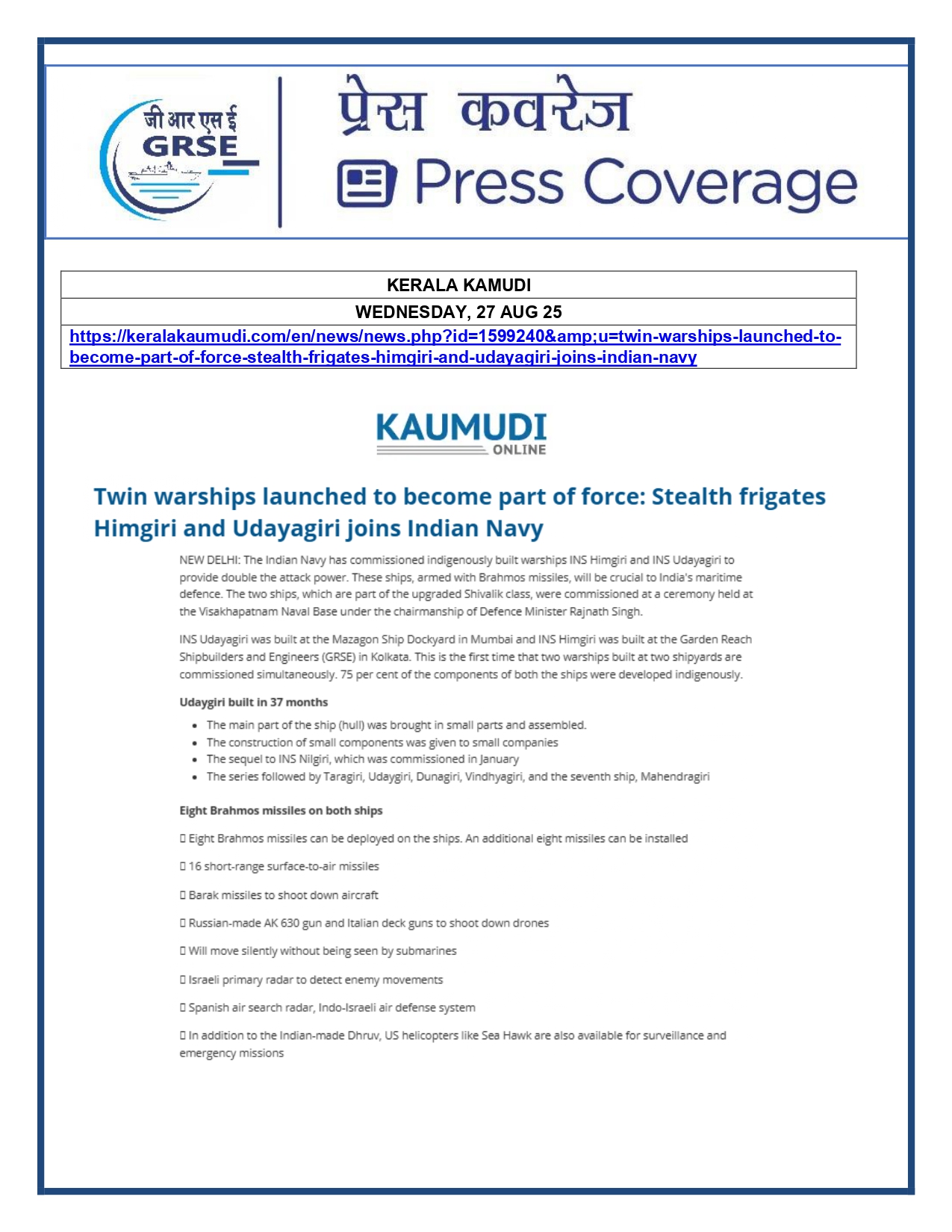 Press Coverage : 27 Aug 25:Defence Ministers commissions two multi-mission stealth frigates, INS Udaygiri and INS Himigiri